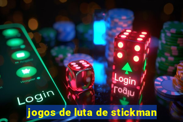 jogos de luta de stickman